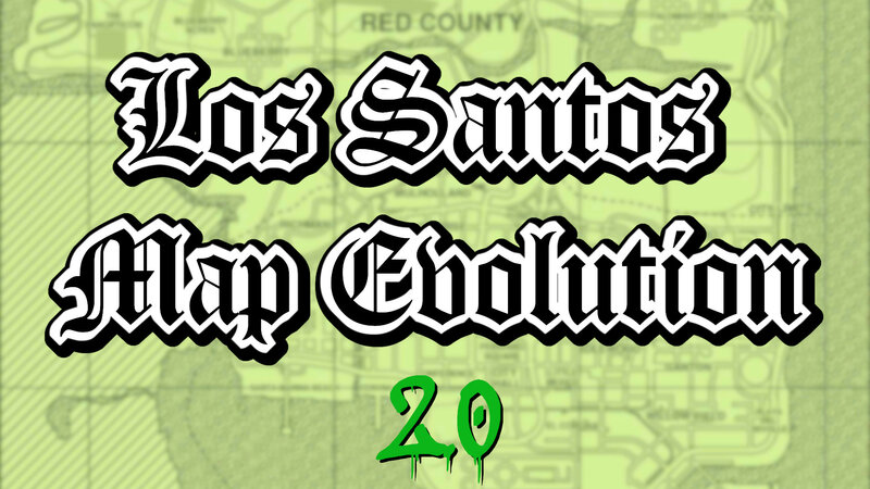 Los Santos Map Evolution 2.0