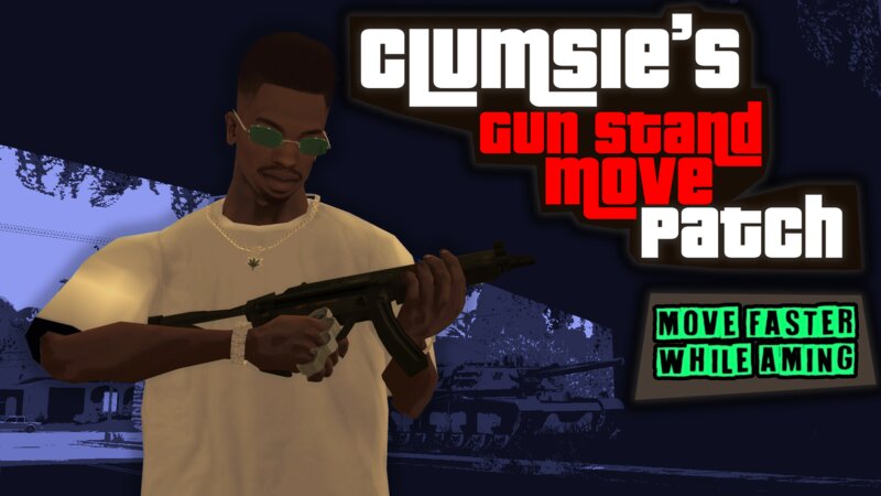 Clumsie's Gun Stand, Move Patch (Move Faster While Aiming)