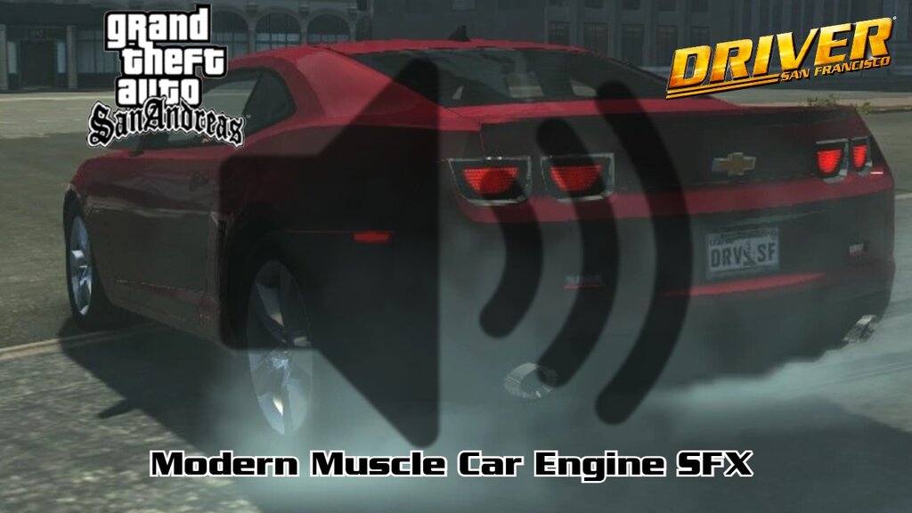 Driver San Francisco Modern Muscle Car Engine SFX