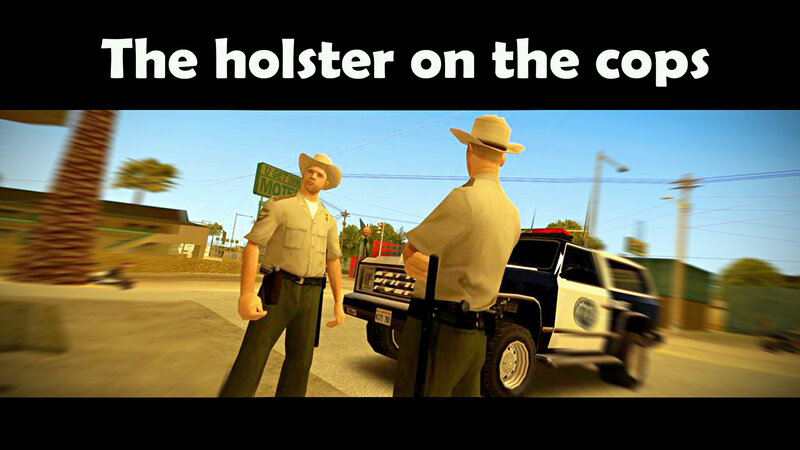 The holster on the cops v1.3