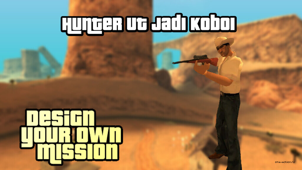 Hunter UT Jadi Koboi (DYOM)