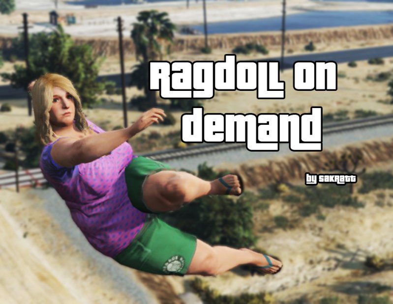 Ragdoll/Limp On Demand