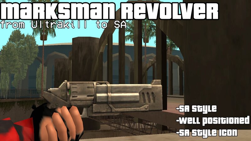 Marksman Revolver from Ultrakill to SA
