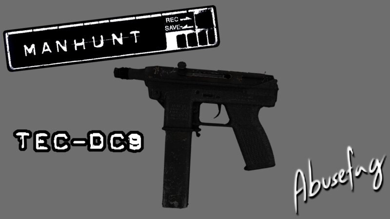 MANHUNT TEC-DC9