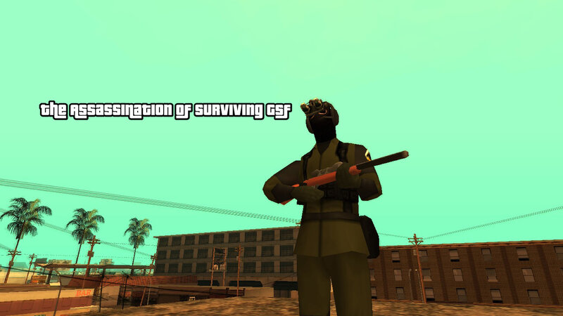 The Assassination of Surviving GSF (DYOM)