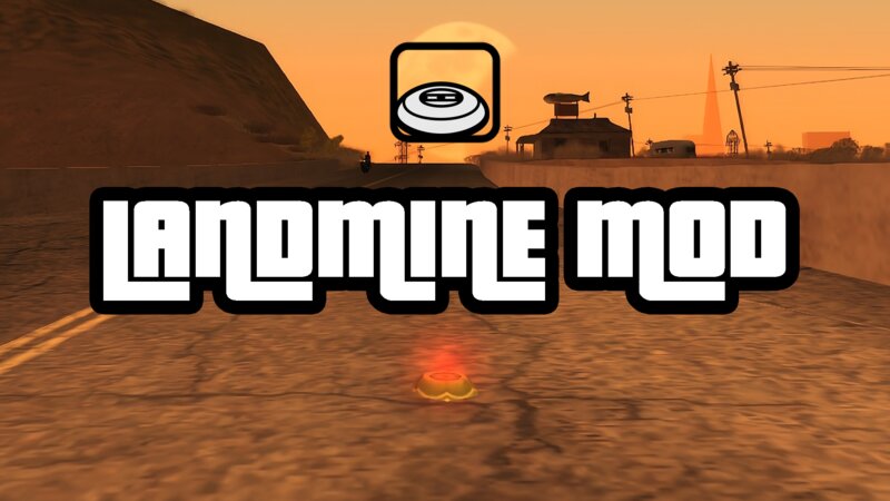 Landmine - Placeable Weapon (CLEO)