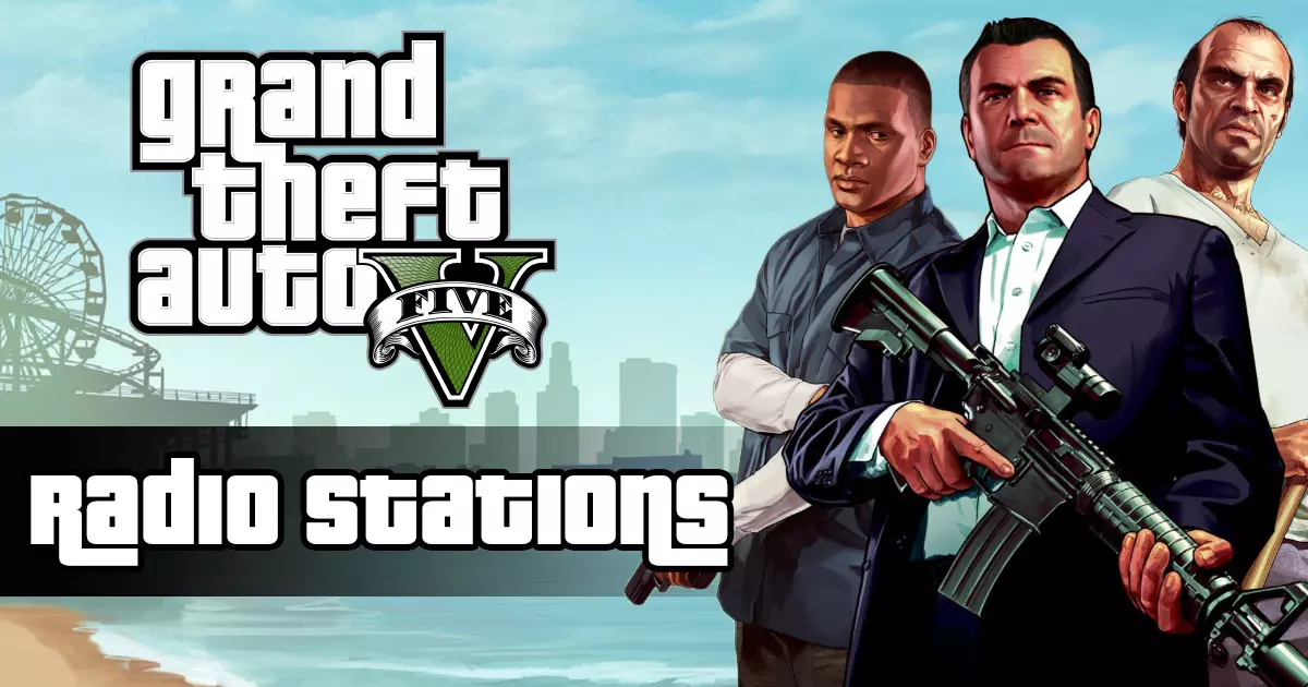 Радиостанции GTA 5 - Саундтрек Grand Theft Auto V