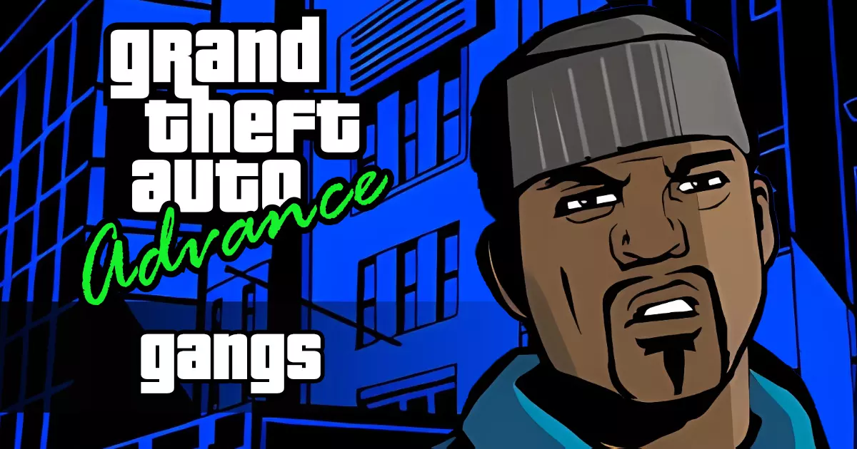 Grand Theft Auto Advance (GBA): Руководство по бандитам и фракциям - Банды и фракции