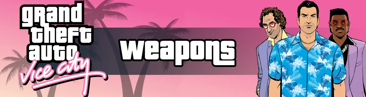 Список оружия и руководство по Grand Theft Auto Vice City